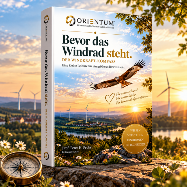 ORIENTUM® Windkraft-Kompass – Bevor das Windrad steht